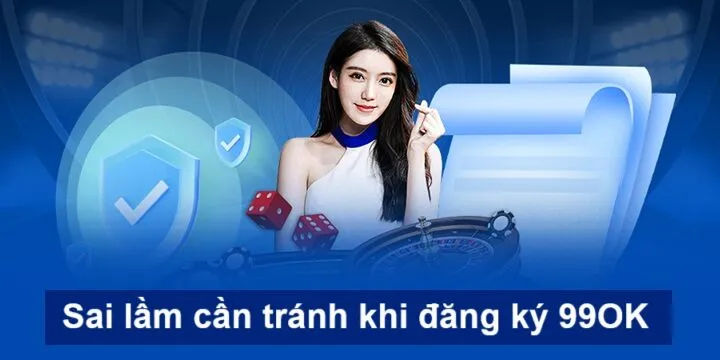 Hướng dẫn đăng ký 99OK cho tân thủ