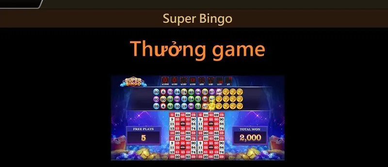 Luật chơi Super Bingo 99OK